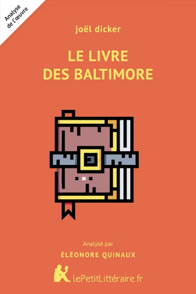 Analyse du livre :  Le Livre des Baltimore